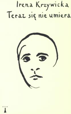 Okładka książki Teraz się nie umiera
