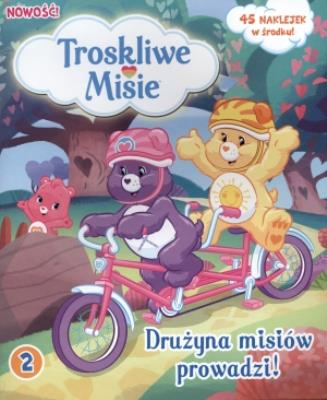 Troskliwe Misie 2 Drużyna Misiów prowadzi!. Autor: Opracowanie zbiorowe. SmakLiter.pl Okładka książki Troskliwe Misie 2 Drużyna Misiów prowadzi!