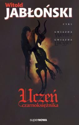 Uczeń czarnoksiężnika tom 1. Autor: Jabłoński Witold. SmakLiter.pl Okładka książki Uczeń czarnoksiężnika tom 1