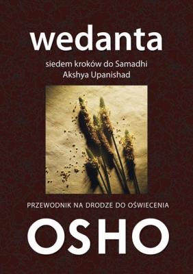Wedanta. Siedem kroków do Samadhi. Autor: Osho. SmakLiter.pl Okładka książki Wedanta. Siedem kroków do Samadhi