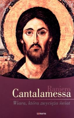 Okładka książki Wiara, która zwycięża świat