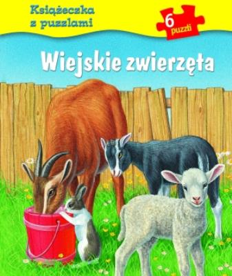 Wiejskie zwierzęta. Książeczka z puzzlami. Autor: Carola von Kessel, Bob Bampton (ilustr.). SmakLiter.pl Okładka książki Wiejskie zwierzęta. Książeczka z puzzlami