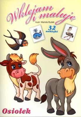 Wklejam i maluję - Osiołek. Autor: Il. Mariola Budek. SmakLiter.pl Okładka książki Wklejam i maluję - Osiołek