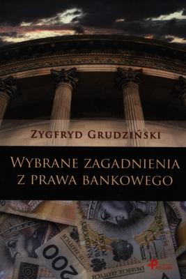 Wybrane zagadnienia z prawa. Autor: Zygfryd Grudziński. SmakLiter.pl Okładka książki Wybrane zagadnienia z prawa