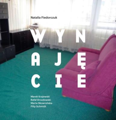 Wynajęcie. Autor: Fiedorczuk Natalia. SmakLiter.pl Okładka książki Wynajęcie