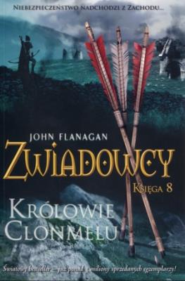 Zwiadowcy T.08 Królowie Clonmelu BR. Autor: Flanagan John. SmakLiter.pl Okładka książki Zwiadowcy T.08 Królowie Clonmelu BR