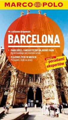 Barcelona Przewodnik Marco Polo z atlasem miasta. Autor: Dorothea Massmann. SmakLiter.pl Okładka książki Barcelona Przewodnik Marco Polo z atlasem miasta
