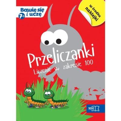 Bawię się i uczę. Siedmiolatek Przeliczanki. Autor: Bankiewicz Roman, Pustuła Andrzej. SmakLiter.pl Okładka książki Bawię się i uczę. Siedmiolatek Przeliczanki