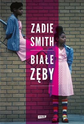 Białe zęby. Autor: Smith Zadie. SmakLiter.pl Okładka książki Białe zęby