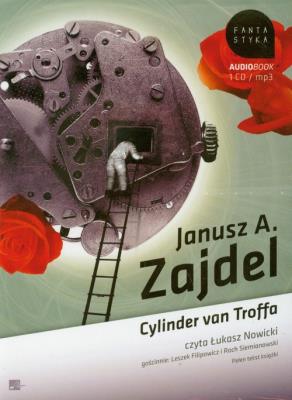 Cylinder van Troffa Audiobook. Autor: Zajdel Janusz A.. SmakLiter.pl Okładka książki Cylinder van Troffa Audiobook
