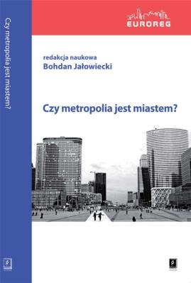Okładka książki Czy metropolia jest miastem
