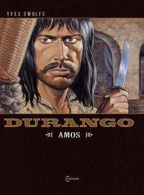Durango 4 Amos. Autor: Swolfs Yves. SmakLiter.pl Okładka książki Durango 4 Amos