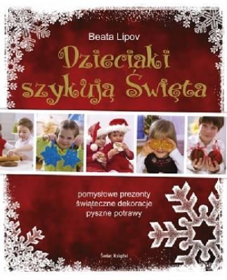 Okładka książki Dzieciaki szykują Święta w.2013