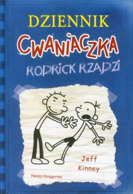 Dziennik cwaniaczka 2. Rodrick rządzi. Autor: Jeff Kinney. SmakLiter.pl Okładka książki Dziennik cwaniaczka 2. Rodrick rządzi
