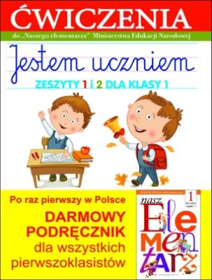 Jestem uczniem. Zeszyty 1 i 2 dla klasy 1. Autor: Anna Wiśniewska (red.). SmakLiter.pl Okładka książki Jestem uczniem. Zeszyty 1 i 2 dla klasy 1