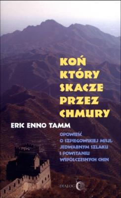 Koń który skacze przez chmury. Autor: Tamm Eric Enno. SmakLiter.pl Okładka książki Koń który skacze przez chmury