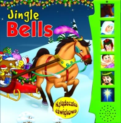 Książeczka dźwiękowa - Jingle Bells. Autor: Opracowanie zbiorowe. SmakLiter.pl Okładka książki Książeczka dźwiękowa - Jingle Bells
