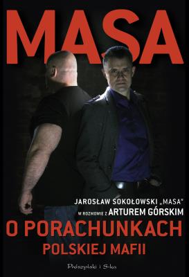 Okładka książki Masa o porachunkach polskiej mafii