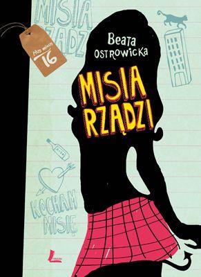 Misia rządzi. Autor: Ostrowicka Beata. SmakLiter.pl Okładka książki Misia rządzi