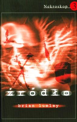 Nekroskop 3. Źródło. Autor: Lumley Brian. SmakLiter.pl Okładka książki Nekroskop 3. Źródło
