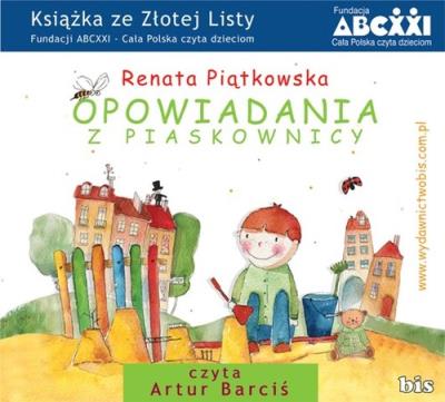 Opowiadania z piaskownicy Audiobook. Autor: Renata Piątkowska. SmakLiter.pl Okładka książki Opowiadania z piaskownicy Audiobook