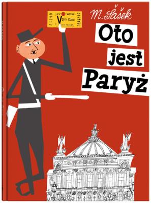 Oto jest Paryż. Autor: Miroslav Sasek. SmakLiter.pl Okładka książki Oto jest Paryż