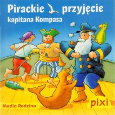 Okładka książki Pixi 1 - Pirackie przyjęcie  Media Rodzina