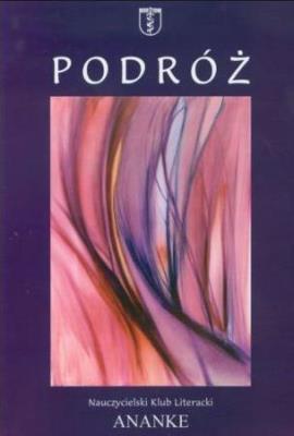 Podróż. Autor:   Praca zbiorowa. SmakLiter.pl Okładka książki Podróż