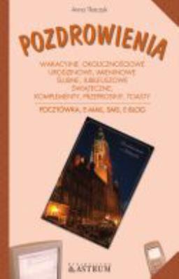Okładka książki Pozdrowienia - wakacyjne, okolicznościowe...