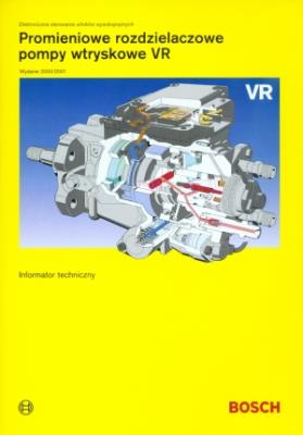 Promieniowe rozdzielaczowe pompy wtryskowe VR. Autor:   Praca zbiorowa. SmakLiter.pl Okładka książki Promieniowe rozdzielaczowe pompy wtryskowe VR