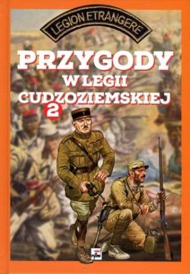 Okładka książki Przygody w Legii Cudzoziemskiej Tom 2