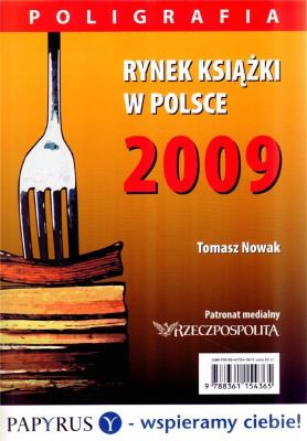 Okładka książki Rynek książki w Polsce 2009. Poligrafia