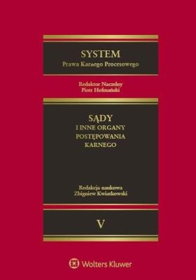 System Prawa Karnego Procesowego Tom 5. Autor: Hofmański Piotr, Kwiatkowski Zbigniew A.. SmakLiter.pl Okładka książki System Prawa Karnego Procesowego Tom 5