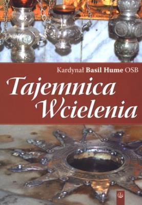 Tajemnica Wcielenia. Autor: Hume Basil. SmakLiter.pl Okładka książki Tajemnica Wcielenia