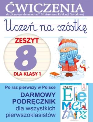 Okładka książki Uczeń na szóstkę. Zeszyt 8 dla klasy 1. Ćwiczenia