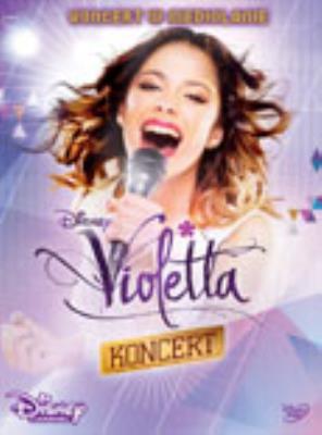 Violetta: Koncert. Wydawca: Disney. SmakLiter.pl Opakowanie Violetta: Koncert