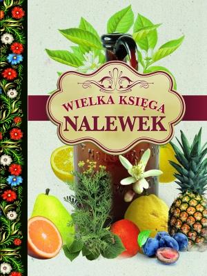 Okładka książki Wielka księga nalewek