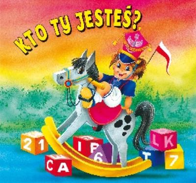 Biblioteczka niedźwiadka - Kto ty jesteś?. Autor: Bełza Władysław, Anna i Lech Stefaniakowie (ilustr.). SmakLiter.pl Okładka książki Biblioteczka niedźwiadka - Kto ty jesteś?