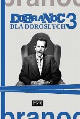 Dobranoc dla dorosłych cz. 3. Autor: Janusz Rzeszewski. SmakLiter.pl Okładka książki Dobranoc dla dorosłych cz. 3