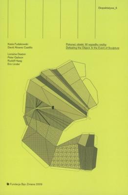 Ekspektatywa 6 Pokonać obiekt W wypadku rzeźby. Autor: Fudakowski Kasia, Alvarez Castillo David. SmakLiter.pl Okładka książki Ekspektatywa 6 Pokonać obiekt W wypadku rzeźby