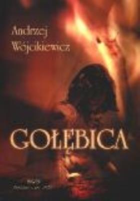 Gołębica. Autor: Andrzej Wójcikiewicz. SmakLiter.pl Okładka książki Gołębica