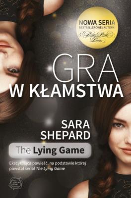 Gra w kłamstwa. Autor: Shepard Sara. SmakLiter.pl Okładka książki Gra w kłamstwa