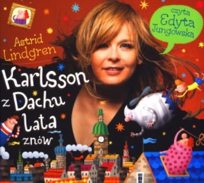 Karlsson z Dachu lata znów CD Mp3 - Audiobook. Autor: Lindgren Astrid. SmakLiter.pl Okładka książki Karlsson z Dachu lata znów CD Mp3 - Audiobook