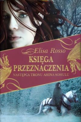 Okładka książki Księga Przeznaczenia t.1 Następca tronu Ahina Sohulu
