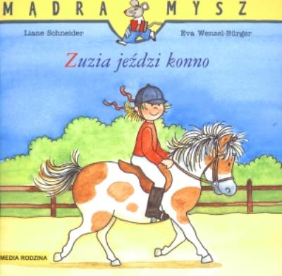 Okładka książki Mądra mysz - Zuzia jeździ konno