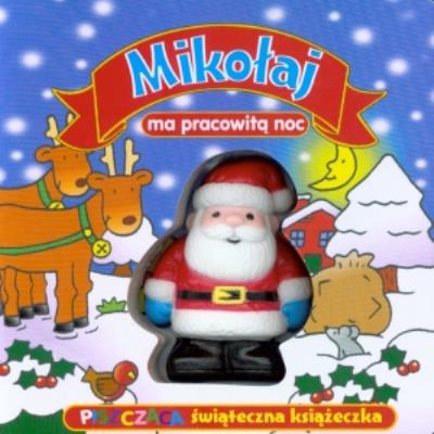 Okładka książki Mikołaj ma pracowitą noc