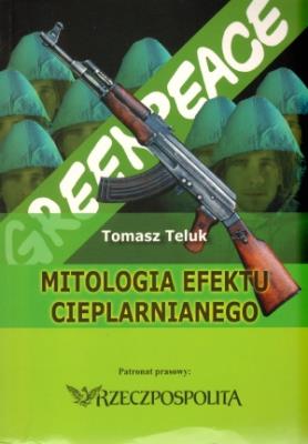 Mitologia efektu cieplarnianego. Autor: Teluk Tomasz. SmakLiter.pl Okładka książki Mitologia efektu cieplarnianego