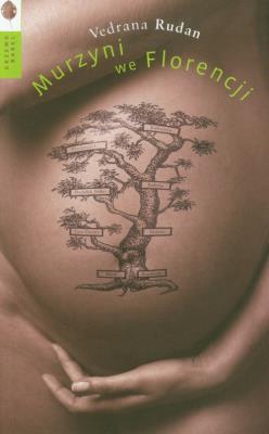Murzyni we Florencji. Autor: Rudan Vedrana. SmakLiter.pl Okładka książki Murzyni we Florencji