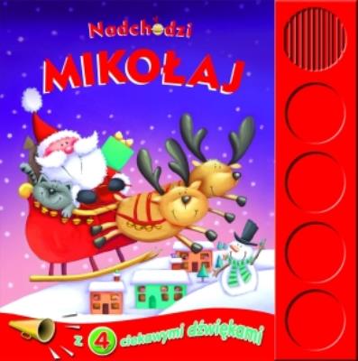 Okładka książki Nadchodzi Mikołaj