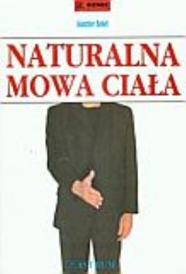 Okładka książki Naturalna mowa ciała